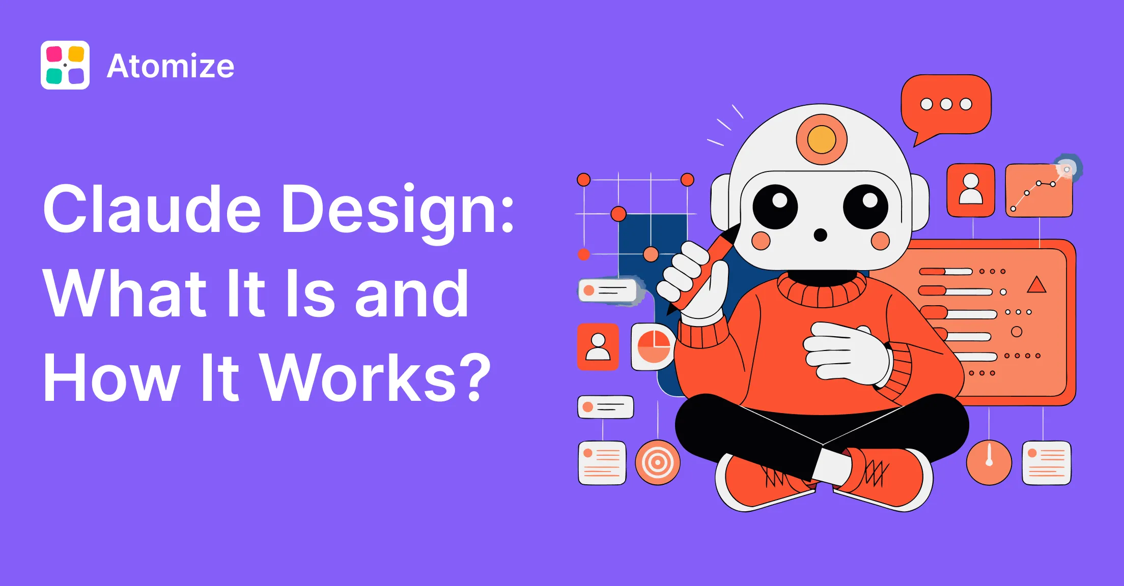 Claude Design: What It Is and How It Works