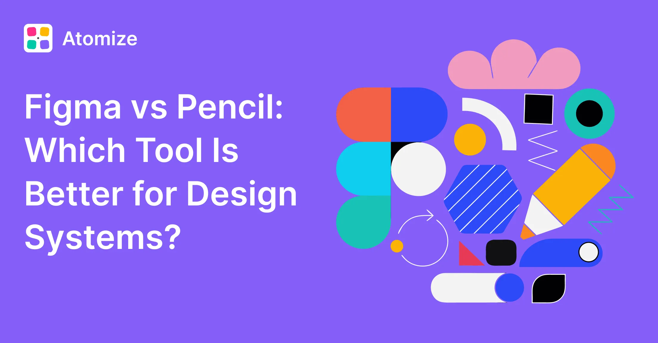 Figma vs Pencil: Which Tool Is Better for Design Systems?
