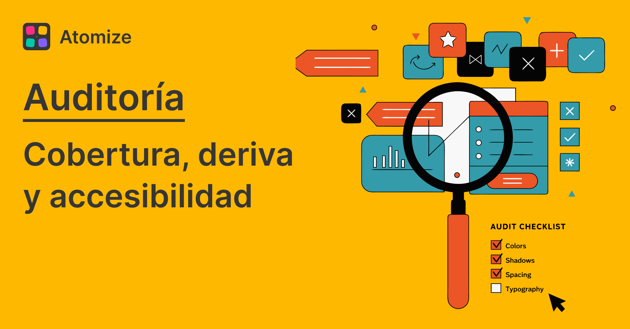 Auditar - cobertura, deriva y accesibilidad
