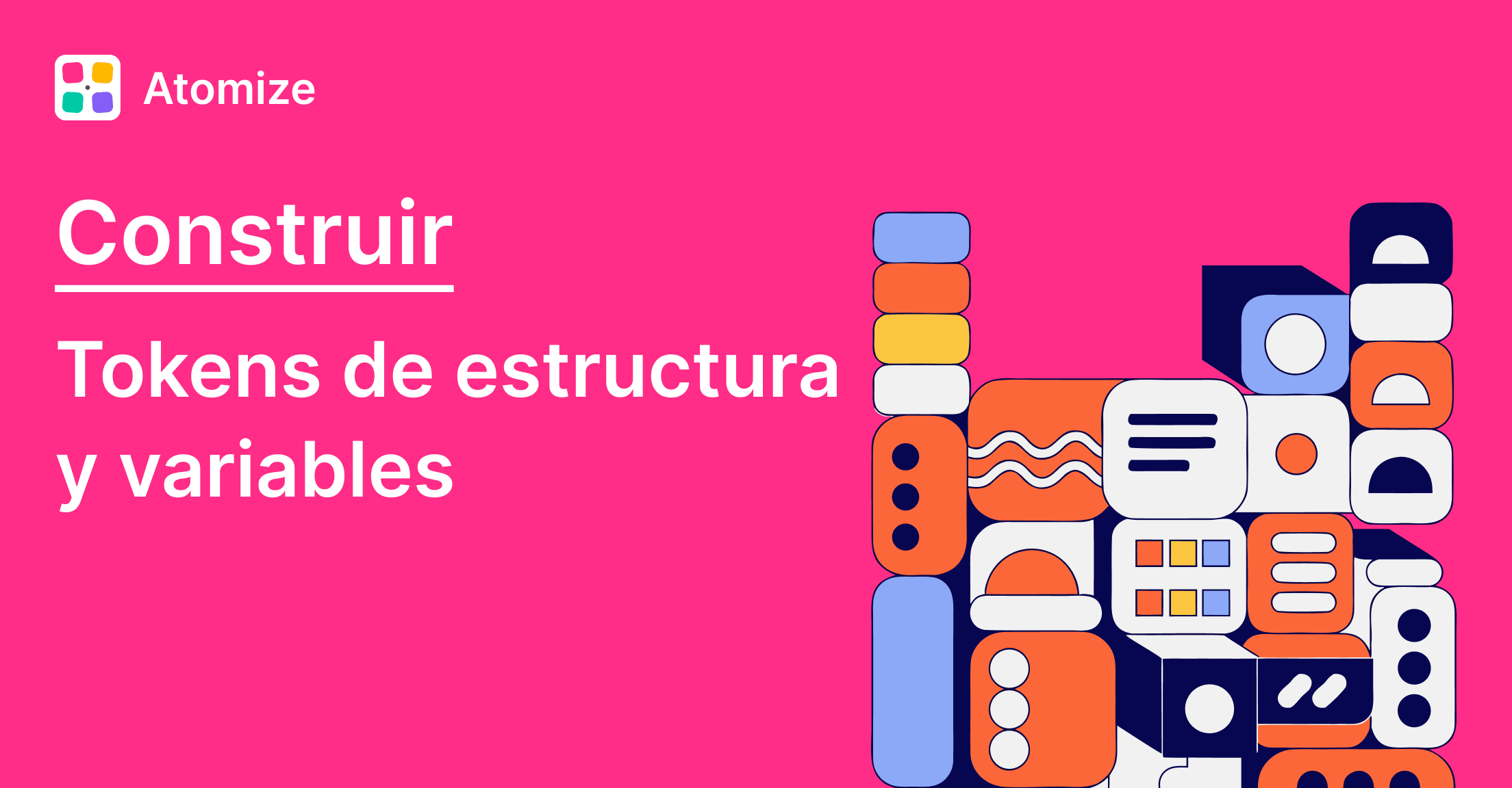 Construir - estructura de tokens y Variables