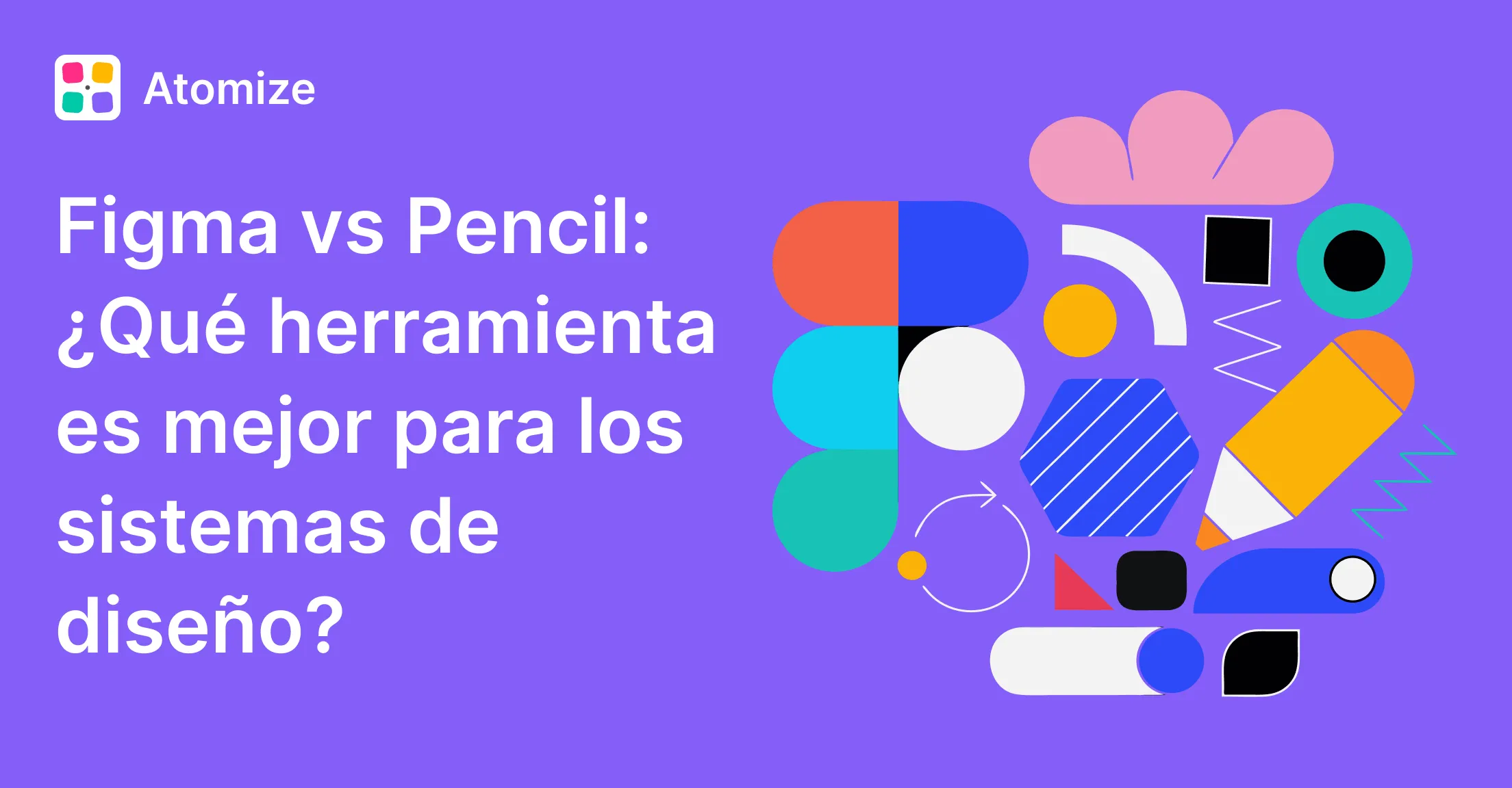 Figma vs Pencil: ¿Qué Herramienta Es Mejor para los Sistemas de Diseño?